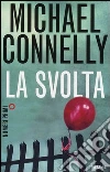 La svolta La svolta