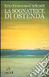 La sognatrice di Ostenda La sognatrice di Ostenda
