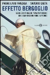 Effetto Bergoglio. Le dieci parole di papa Francesco che stanno cambiando il mondo libro