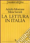 La lettura in Italia La lettura in Italia