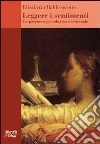 Leggere i sentimenti. Un percorso psicologico e letterario Leggere i sentimenti. Un percorso psicologico e letterario