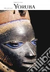 Yoruba. Ediz. inglese Yoruba. Ediz. inglese