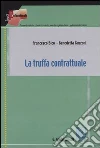 La truffa contrattuale La truffa contrattuale
