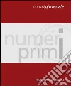 Numeri primi Numeri primi