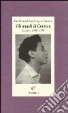 Gli angeli di Cocteau. Lettere 1946-1954 Gli angeli di Cocteau. Lettere 1946-1954