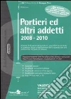 Portieri ed altri addetti (2008-2010) Portieri ed altri addetti (2008-2010)