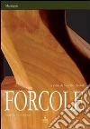 Forcole. Ediz. multilingue Forcole. Ediz. multilingue