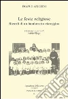 Le feste religiose. Ricordi di un bamboretto viareggino Le feste religiose. Ricordi di un bamboretto viareggino