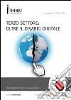 Osservatorio ICT per il non-profit 2012. Terzo settore: Oltre il divario digitale Osservatorio ICT per il non-profit 2012. Terzo settore: Oltre il divario digitale