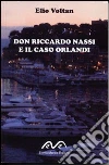 Don Riccardo Nassi e il caso Orlandi Don Riccardo Nassi e il caso Orlandi