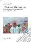 Pensionati della memoria. I volti della morte e le maschere del riso nelle novelle di Pirandello Pensionati della memoria. I volti della morte e le maschere del riso nelle novelle di Pirandello