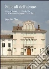 Sulle ali dell'airone. Giorgio Bassani e il Delta del Po fra letteratura e impegno ambientalista Sulle ali dell'airone. Giorgio Bassani e il Delta del Po fra letteratura e impegno ambientalista