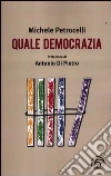 Quale democrazia Quale democrazia