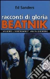Racconti di Gloria Beatnik Racconti di Gloria Beatnik