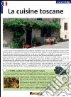 La cuisine toscane La cuisine toscane